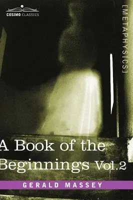 El libro de los orígenes, vol. 2 - A Book of the Beginnings, Vol.2