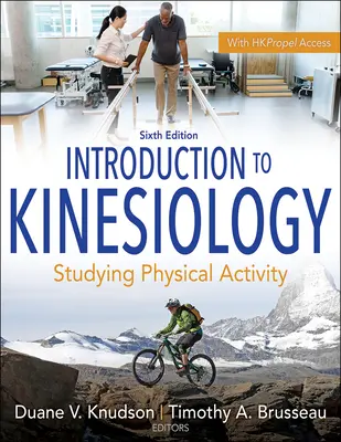 Introducción a la Kinesiología: El estudio de la actividad física - Introduction to Kinesiology: Studying Physical Activity