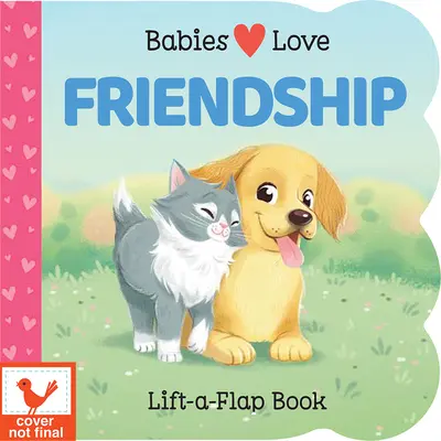 A los bebés les encanta la amistad - Babies Love Friendship