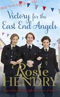 Victory for the East End Angels - Una nostálgica saga bélica sobre el amor y la amistad durante el Blitz. - Victory for the East End Angels - A nostalgic wartime saga about love and friendship during the Blitz