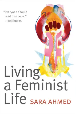 Vivir una vida feminista - Living a Feminist Life