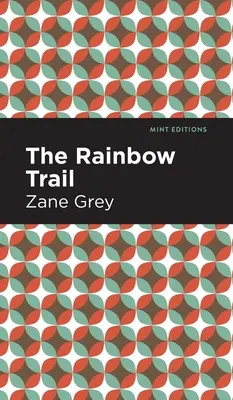 La senda del arco iris - The Rainbow Trail