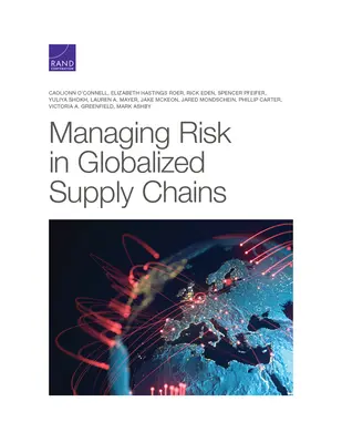 Gestión del riesgo en las cadenas de suministro globalizadas - Managing Risk in Globalized Supply Chains