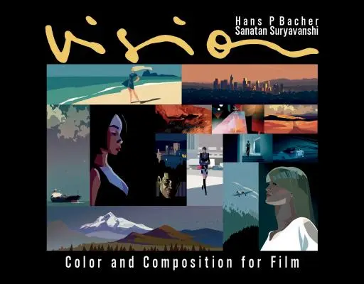 Visión - Color y composición para el cine - Vision - Color and Composition for Film