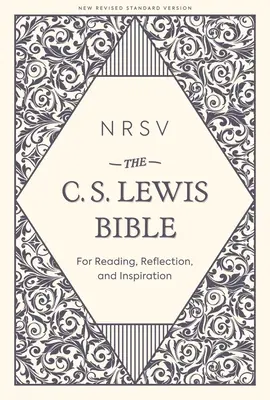 Nrsv, la Biblia de C. S. Lewis, Tapa dura, Impresión confort: Para lectura, reflexión e inspiración - Nrsv, the C. S. Lewis Bible, Hardcover, Comfort Print: For Reading, Reflection, and Inspiration