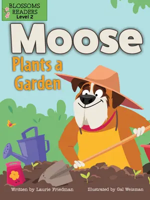 Alce planta un jardín - Moose Plants a Garden