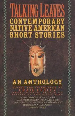 Hojas que hablan: Cuentos contemporáneos de nativos americanos - Talking Leaves: Contemporary Native American Short Stories