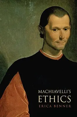 La ética de Maquiavelo - Machiavelli's Ethics