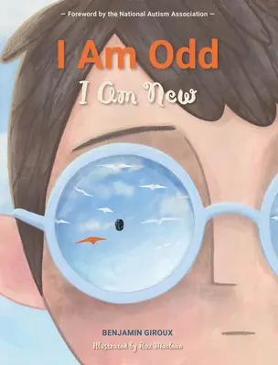 Soy raro, soy nuevo - I Am Odd, I Am New