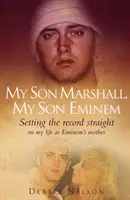 Mi hijo Marshall, mi hijo Eminem - My Son Marshall, My Son Eminem