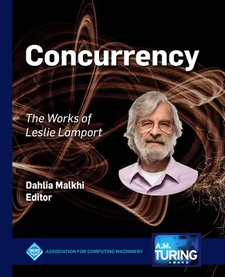 Concurrencia: La obra de Leslie Lamport - Concurrency: The Works of Leslie Lamport