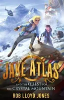 Jake Atlas y la búsqueda de la Montaña de Cristal - Jake Atlas and the Quest for the Crystal Mountain