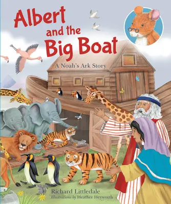 Albert y el gran barco - La historia del Arca de Noé - Albert and The Big Boat - A Noah's Ark Story