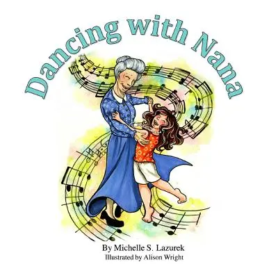 Bailando con Nana - Dancing with Nana