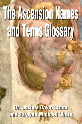 Glosario de Nombres y Términos de la Ascensión - The Ascension Names and Terms Glossary