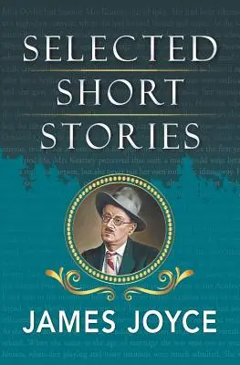 Selección de cuentos de James Joyce - Selected Short Stories of James Joyce