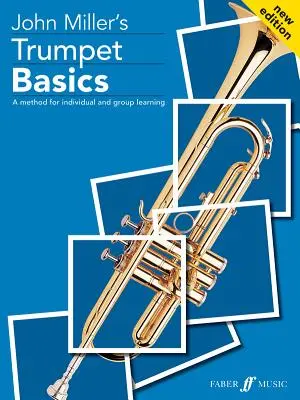 Conceptos básicos de trompeta: Un método para el aprendizaje individual y en grupo (Libro del alumno) - Trumpet Basics: A Method for Individual and Group Learning (Student's Book)