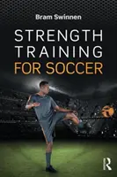 Entrenamiento de fuerza para el fútbol (Swinnen Bram (Move to Cure Clinic Antwerp Belgium)) - Strength Training for Soccer (Swinnen Bram (Move to Cure Clinic Antwerp Belgium))