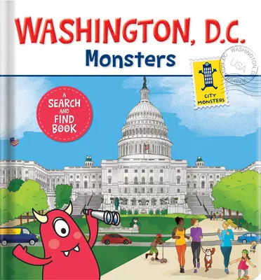 Monstruos de Washington D.C: Un libro para buscar y encontrar - Washington D.C. Monsters: A Search-And-Find Book