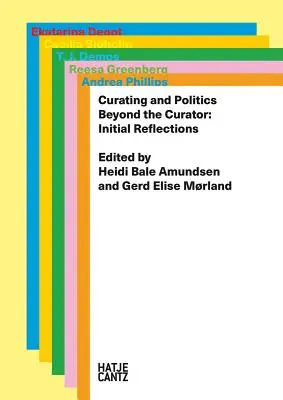 Comisariado y política - Curating & Politics
