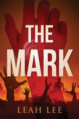 La Marca: El fin del mundo - The Mark: The End of the World