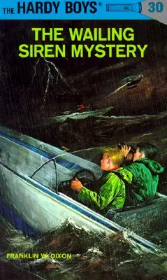 Hardy Boys 30: El Misterio de la Sirena que Lamenta - Hardy Boys 30: The Wailing Siren Mystery