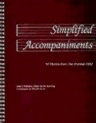 Acompañamientos Simplificados: 97 Himnos del Himnario 1982 - Simplified Accompaniments: 97 Hymns from the Hymnal 1982