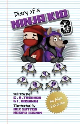 Diario de un niño ninja 3: Una invasión alienígena - Diary Of A Ninja Kid 3: An Alien Invasion