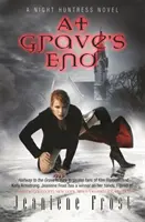 Al final de la tumba - Una novela de la Cazadora Nocturna - At Grave's End - A Night Huntress Novel