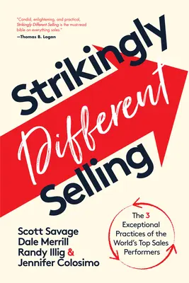 Vender sorprendentemente diferente: 6 habilidades vitales para destacar y vender más - Strikingly Different Selling: 6 Vital Skills to Stand Out and Sell More