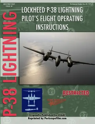 Manual de vuelo del piloto del Lockheed P-38 Lightning - Lockheed P-38 Lightning Pilot's Flight Manual