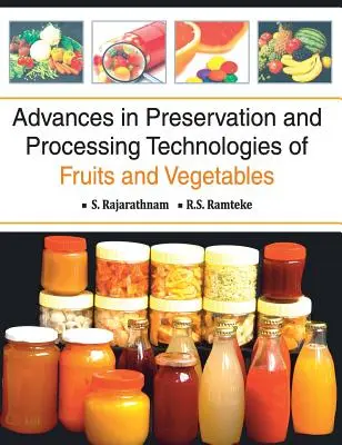 Avances en las tecnologías de conservación y transformación de frutas y hortalizas - Advances in Preservation and Processing Technologies of Fruits and Vegetables