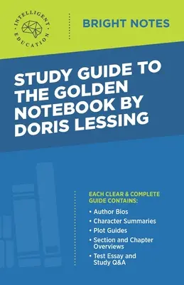 Guía de estudio de El cuaderno dorado de Doris Lessing - Study Guide to The Golden Notebook by Doris Lessing