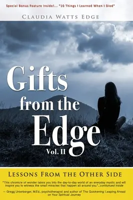Regalos desde el límite: lecciones desde el otro lado - Gifts from the Edge: Lessons From The Other Side