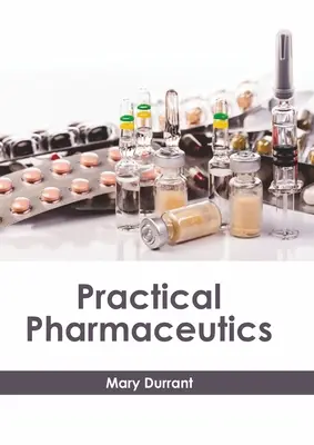 Farmacéutica práctica - Practical Pharmaceutics