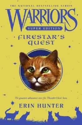 Guerreros Super Edición: Firestar's Quest - Warriors Super Edition: Firestar's Quest