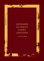 El Códice Leicester de Leonardo Da Vinci: Nueva Edición - Leonardo Da Vinci's Codex Leicester: A New Edition Set