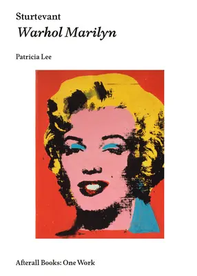 Sturtevant Warhol Marilyn - Sturtevant: Warhol Marilyn