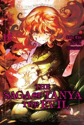 La Saga de Tanya la Malvada, Vol. 15 (Manga) - The Saga of Tanya the Evil, Vol. 15 (Manga)