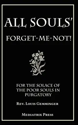 El olvido de todas las almas - All Souls' Forget-me-not