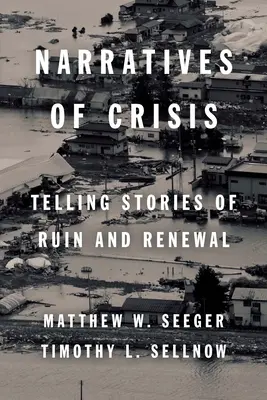 Narrativas de crisis: Contar historias de ruina y renovación - Narratives of Crisis: Telling Stories of Ruin and Renewal