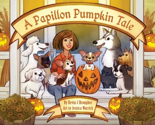 Un cuento de calabazas Papillon - A Papillon Pumpkin Tale