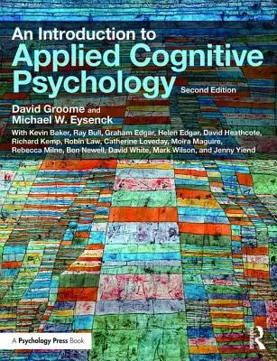 Introducción a la psicología cognitiva aplicada - An Introduction to Applied Cognitive Psychology
