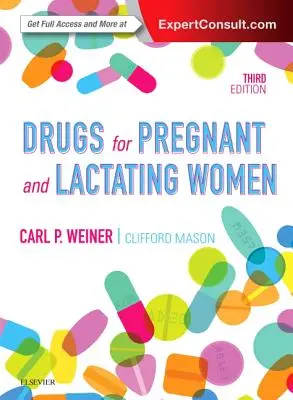 Medicamentos para mujeres embarazadas y lactantes - Drugs for Pregnant and Lactating Women