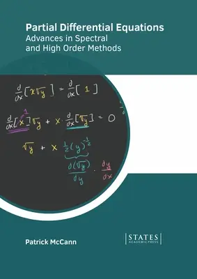 Ecuaciones diferenciales parciales: Avances en métodos espectrales y de alto orden - Partial Differential Equations: Advances in Spectral and High Order Methods