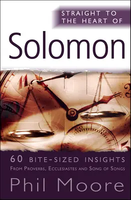 Salomón: 60 ideas breves de Proverbios, Eclesiastés y Cantar de los Cantares - Solomon: 60 Bite-Sized Insights from Proverbs, Ecclesiastes and Song of Songs