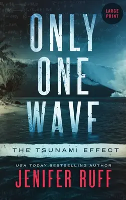 Sólo una ola: El efecto tsunami - Only One Wave: The Tsunami Effect