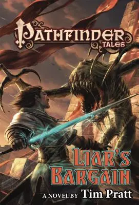 Cuentos Pathfinder: Liar's Bargain - Pathfinder Tales: Liar's Bargain