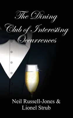 El Club de Comedores de Ocurrencias Interesantes - The Dining Club of Interesting Occurrences