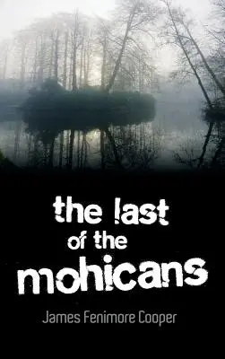 El último mohicano - The Last of the Mohicans